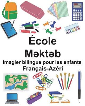 portada Français-Azéri École Imagier bilingue pour les enfants (en Francés)