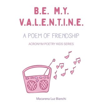 portada Be My Valentine: A Poem of Friendship (in English)