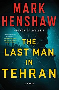 portada The Last man in Tehran: A Novel (a Jonathan Burke 