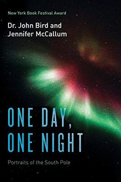 portada One Day, one Night: Portraits of the South Pole (in English)