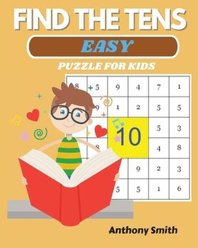 portada NEW! Find The Tens Puzzle For Kids Easy Fun and Challenging Math Activity Book (in English)