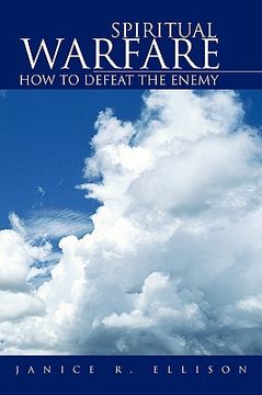 portada Spiritual Warfare: How to Defeat the Enemy (en Inglés)