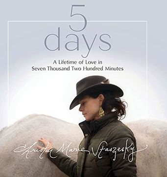 portada 5 Days: A Lifetime of Love in Seven Thousand two Hundred Minutes (en Inglés)