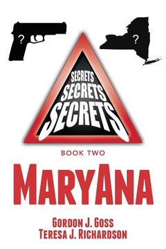 portada MaryAna: Secrets, Secrets, Secrets Book Two (en Inglés)