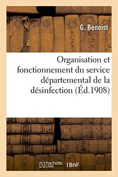 portada Organisation et fonctionnement du service départemental de la désinfection, (Sciences)