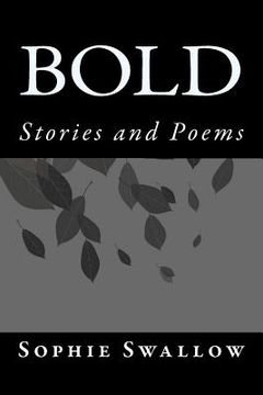 portada Bold: Stories and Poems (en Inglés)
