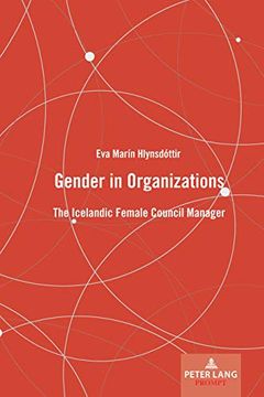 portada Gender in Organizations: The Icelandic Female Council Manager (en Inglés)