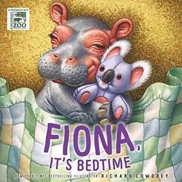 portada Fiona, It'S Bedtime: A Padded Board Book (a Fiona the Hippo Book) (in English)