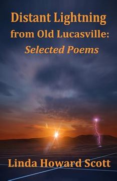 portada Distant Lightning from Old Lucasville: Selected Poems (in English)