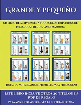 portada Hojas de Actividades Imprimibles Para Preescolar (Grande y Pequeño): Este Libro Contiene 30 Fichas con Actividades a Todo Color Para Niños de 4 a 5 Años (in Spanish)