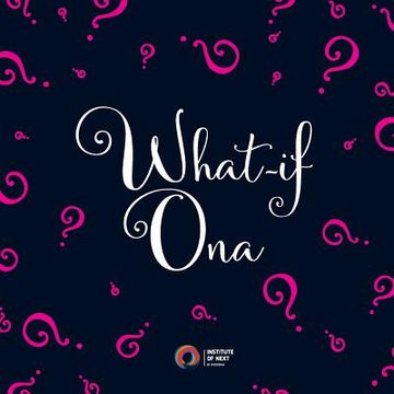 portada What-if Ona (en Inglés)