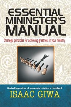 portada Essential Minister's Manual: Strategic Principles For Achieving Greatness In Your Ministry (en Inglés)