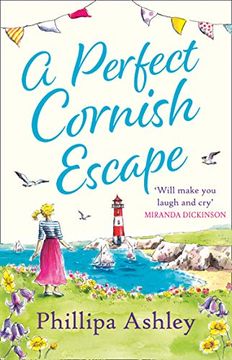 portada A Perfect Cornish Escape: The Perfect Uplifting, Heartwarming new Book to Escape With This Summer (Porthmellow Harbour) (en Inglés)