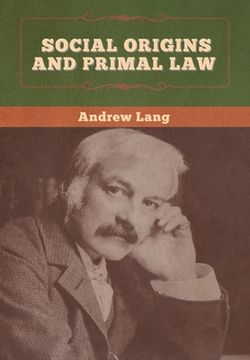 portada Social Origins and Primal Law (en Inglés)