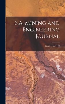 portada S.A. Mining and Engineering Journal; 22, pt.1, no.1112 (en Inglés)