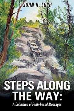 portada Steps Along the Way: A Collection of Faith-Based Messages