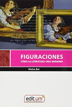 portada Figuraciones: Cómo la Literatura Crea Imágenes (in Spanish)