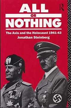portada All or Nothing: The Axis and the Holocaust 1941-43