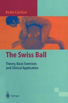 portada the swiss ball: theory, basic exercises and clinical application (en Inglés)
