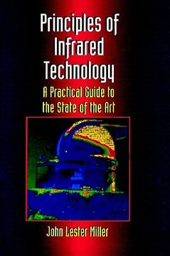 portada principles of infrared technology: a practical guide to the state of the art