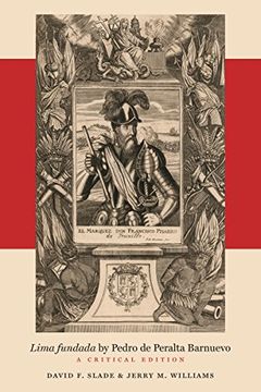portada Lima Fundada by Pedro de Peralta Barnuevo: A Critical Edition (North Carolina Studies in the Romance Languages and Literatures)