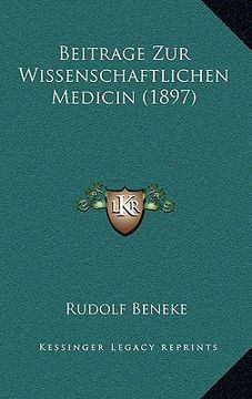 portada Beitrage Zur Wissenschaftlichen Medicin (1897) (en Alemán)