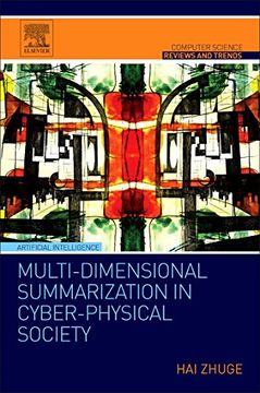 portada Multi-Dimensional Summarization in Cyber-Physical Society (Computer Science Reviews and Trends) (en Inglés)