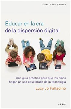 portada Educar en la era de la Dispersión Digital (in Spanish)