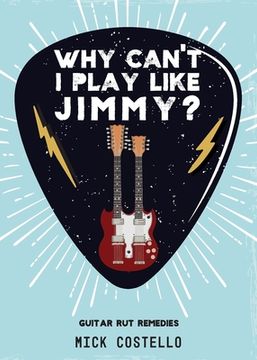 portada Why can't I play like Jimmy? (en Inglés)