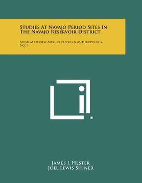 portada studies at navajo period sites in the navajo reservoir district: museum of new mexico papers in anthropology, no. 9 (in English)