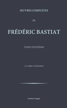 portada Oeuvres completes de Frederic Bastiat - tome 2: Volume 2