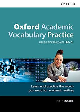 portada Oxford Academic Vocabulary Practice Upper Intermediate B2-C1 (Oxford Academy Vocabulary Practice) (en Inglés)