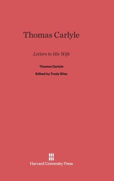portada Thomas Carlyle: Letters to His Wife