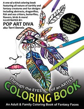 portada Through the Eyes of an Artist Fantasy Art Coloring Book: An Adult & Family Coloring Book of Fantasy Faces (en Inglés)