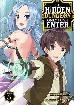 portada Hidden Dungeon Only i can Enter Light Novel 05 (The Hidden Dungeon Only i can Enter (Light Novel)) (in English)