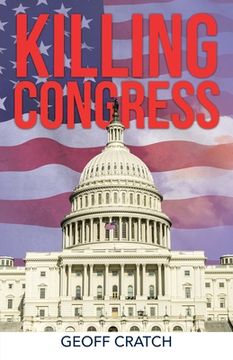 portada Killing Congress (en Inglés)