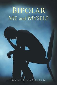 portada Bipolar Me and Myself (en Inglés)