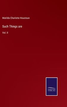 portada Such Things are: Vol. II (en Inglés)