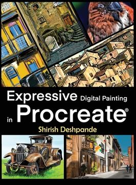 portada Expressive Digital Painting in Procreate: Learn to draw and paint stunningly beautiful, expressive illustrations on iPad (in English)
