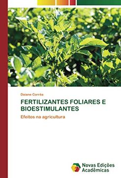 portada Fertilizantes Foliares e Bioestimulantes: Efeitos na Agricultura (in Portuguese)