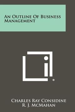 portada an outline of business management (en Inglés)