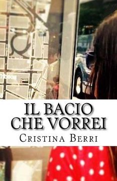 portada Il Bacio Che Vorrei (en Italiano)
