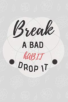 portada Break a bad Habit Drop it: Gewohnheits-Tracker | din a5 & 120 Seiten | Personal Tasks & Goal Manager 