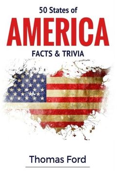 portada 50 States of America- Facts & Trivia: Facts You Should Know About