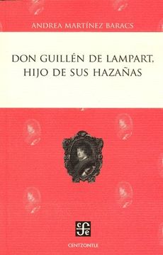 portada Don Guillen de Lampart, Hijo de sus Hazaã±As  (Don Guillen de Lampart, Hijo de sus Hazanas)