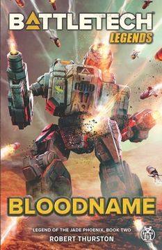 portada Battletech Legends: Bloodname (Legend of the Jade Phoenix, Book Two) (en Inglés)