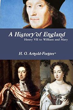 portada A History of England, Henry vii to William and Mary (in English)