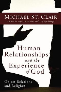 portada human relationships and the experience of god: object relations and religion (en Inglés)