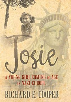 portada Josie: A Young Girl Coming of age in Nazi Europe