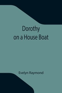 portada Dorothy on a House Boat (en Inglés)